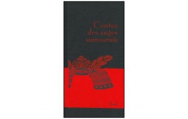 Contes des sages samouraïs - Pascal Fauliot
