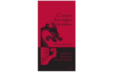 Contes des sages taoïstes - Pascal Fauliot