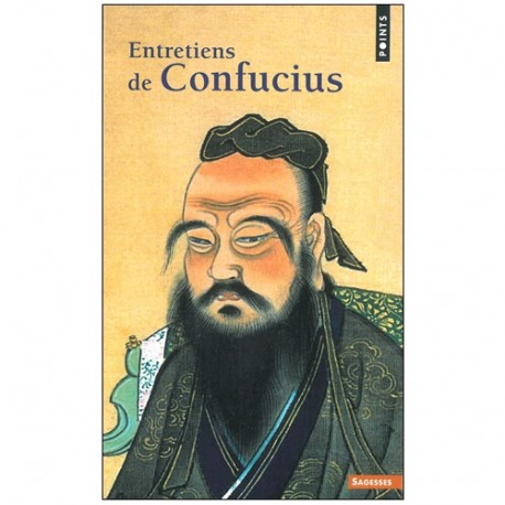 Entretiens de Confucius - Anne Cheng