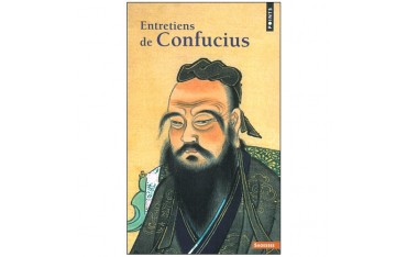 Entretiens de Confucius - Confucius, introduction et notes de Anne Cheng