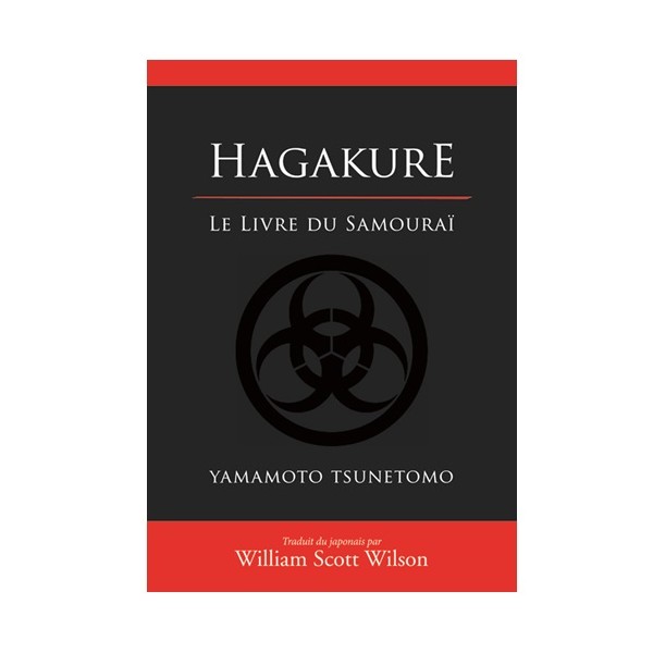 Hagakure le livre du Samouraï - Yamamoto Tsunetomo (Scott Wilson)