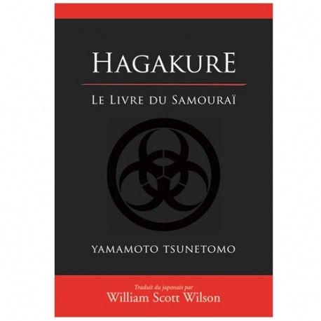 Hagakure le livre du Samouraï - Yamamoto Tsunetomo (Scott Wilson)