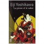 La pierre et le sabre - Eiji Yoshikawa