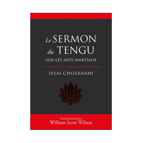 Le Sermon du Tengu sur les Arts Martiaux - I. Chozanshi & W.S. Wilson