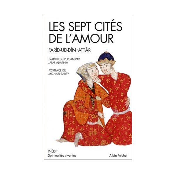 Les sept cités de l'amour - Farîd-Ud-Dîn Attâr