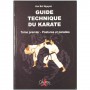 Guide technique du Karaté T1, postures et parades - Van Boï Nguyen