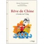 Rêve de Chine, à l'ombre du Yi Jing - Michel Vinogradoff