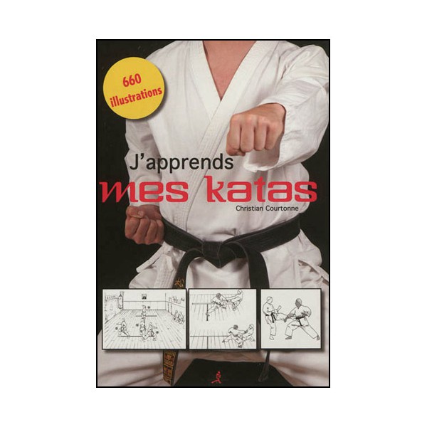 J'apprends mes Katas - C. Courtonne (éd. 2013)