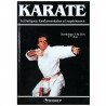 Karaté,  techniques fondamentales et supérieures - Dominique Valéra