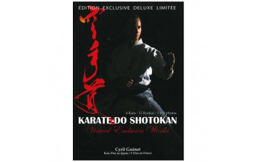 Karaté-Do Shotokan, 6 Kata & 12 Bunkai - Cyril Guénet (édition deluxe limitée)