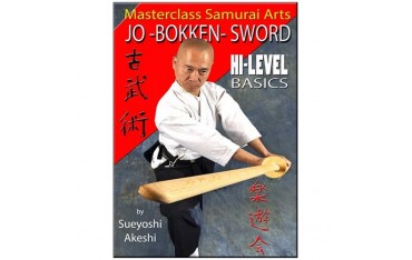 Jo-Bokken-Sword hi-level basics samurai arts - Sueyoshi Akeshi (angl)