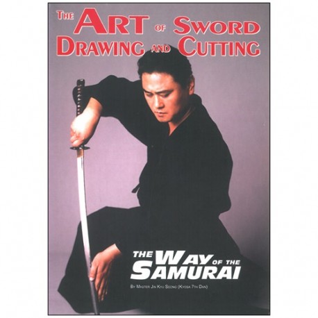 The Art of sword Drawing and Cutting - Jin Kyu Seong