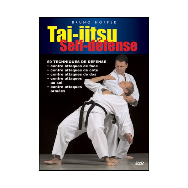 Tai-Jitsu Self-Défense - Bruno Hoffer