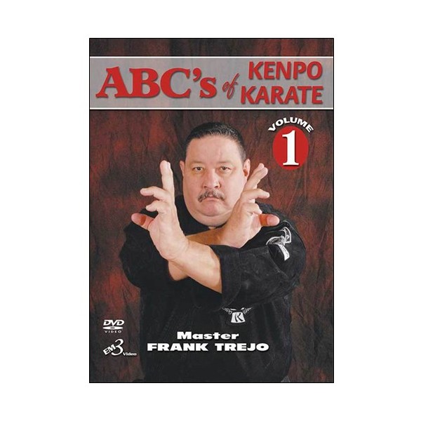 Abc's of kenpo karate vol 1 - Master Frank Trejo (anglais)