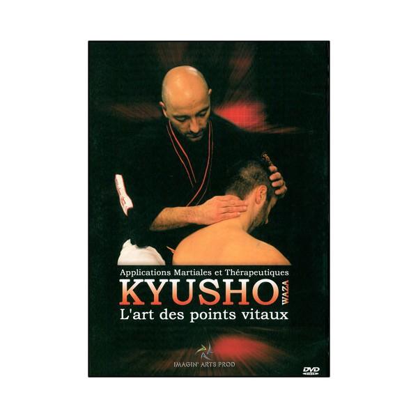 Kyusho Waza, l'art des points vitaux - S Rebois