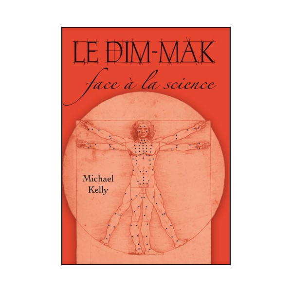 Le Dim-Mak, face à la science - Michael Kelly