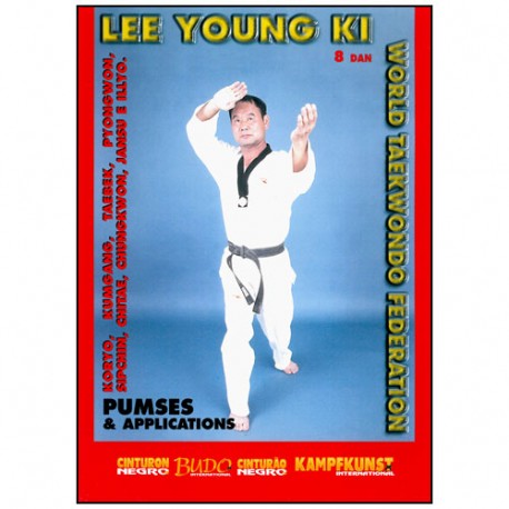 Taekwondo, Pumses & applications - Lee Young Ki