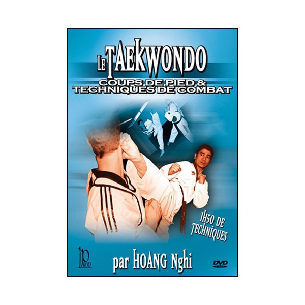 Taekwondo, techniques et combat - Hoang Nghi