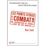 Les points vitaux et le combat, une introduction au terrible secret des arts martiaux - Rick Clark