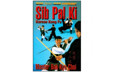 Sib Pal Ki, Korean Kung Fu - Bok-Kyu Choi