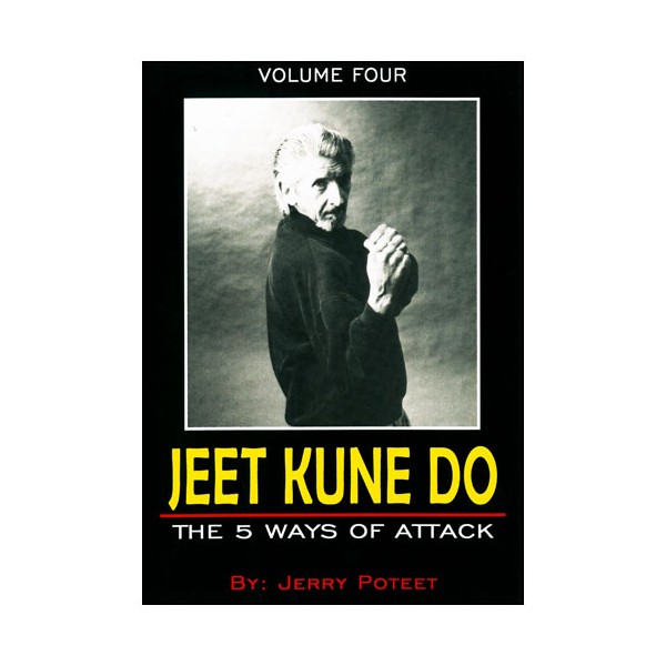 Jeet Kune Do Vol.3 : Trapping, the nucleus of JKD - J Poteet