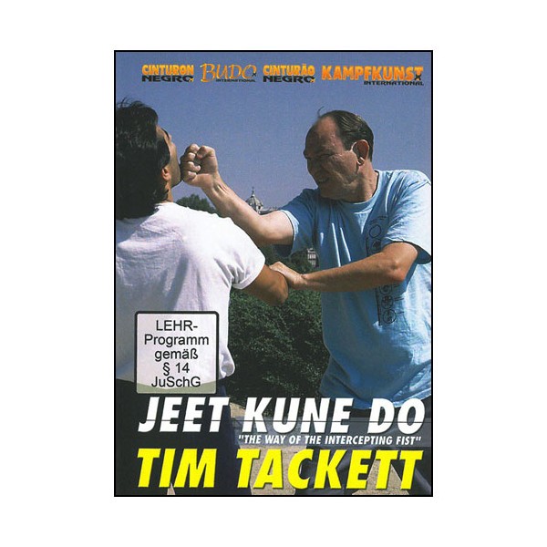 Jeet Kune Do, the way of the intercepting fist - Tim Tackett