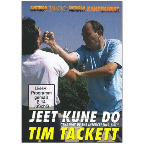 Jeet Kune Do, the way of the intercepting fist - Tim Tackett