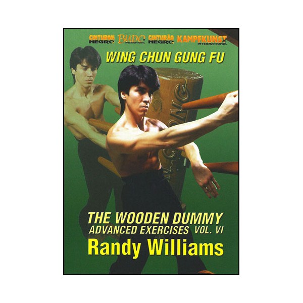 The Wooden Dummy Vol.6 (advanced exercises) anglais -  Randy Williams