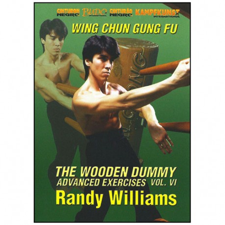 The Wooden Dummy Vol.6 (advanced exercises) anglais -  Randy Williams