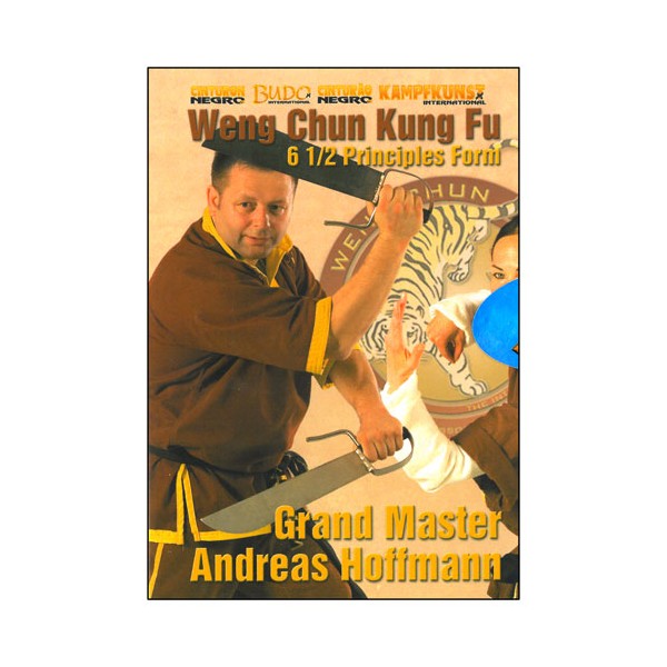 Weng Chun Kung Fu  ancienne forme des 6.5 principes - A Hoffmann