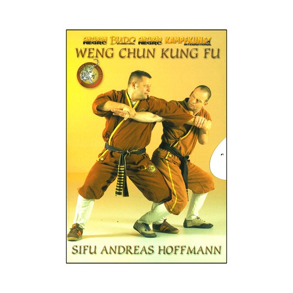 Weng Chun Kung Fu - Andreas Hoffmann