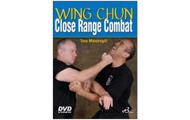 Wing Chun Close Range Combat - Tony Massengill (anglais)