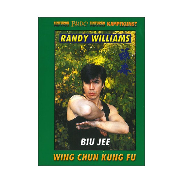 Wing Chun Kung Fu, Biu Jee - R Williams (angl/esp)