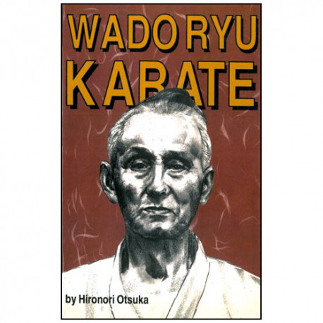 Wado Ryu Karate - Hironori Otsuka