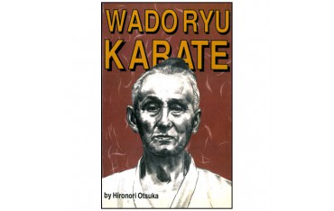 Wado Ryu Karate - Hironori Otsuka