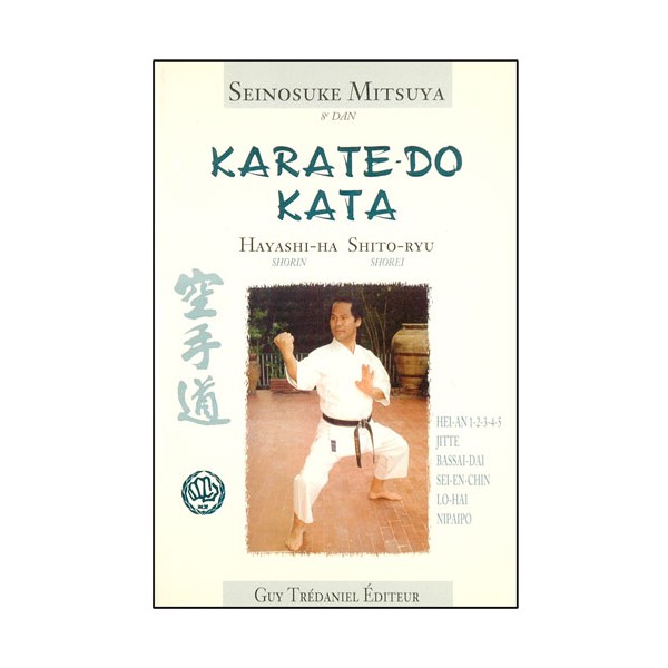 Karate-Do Kata, Hayashi-Ha Shito Ryu - Seinosuke Mitsuya