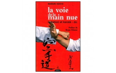 La voie de la main nue - Mabuni