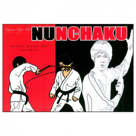 Le Nunchaku en BD Vol.2 : techniques de combat- Nguyen Ngoc My