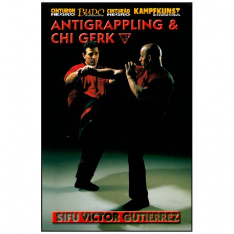 Wing Tsun, Anti-Grappling & Chi Gerk - Victor Gutierrez