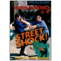 Wing Tsun, Street Shock Vol.1 - Victor Gutierrez
