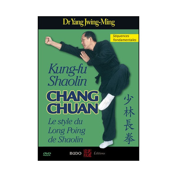 Kung-Fu Shaolin, Chang Chuan (formes)  - Yang Jwing-Ming