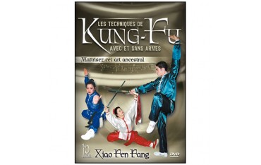 Kung-Fu avec et sans armes - Xiao Fen Fang