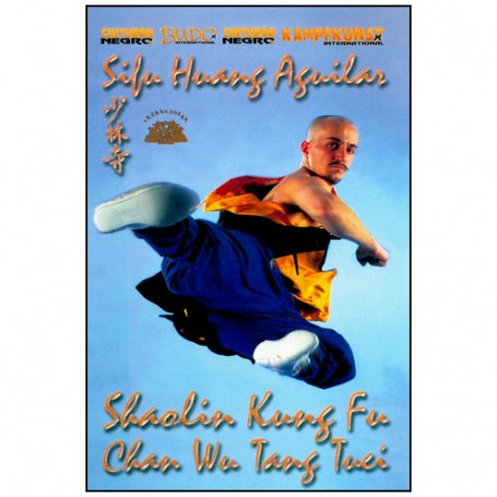Shaolin Kung-Fu, Chan Wu Tang Tuei - Huang Aguilar