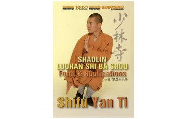 Shaolin Luohan Shi Ba Shou form & applications - Yan Ti