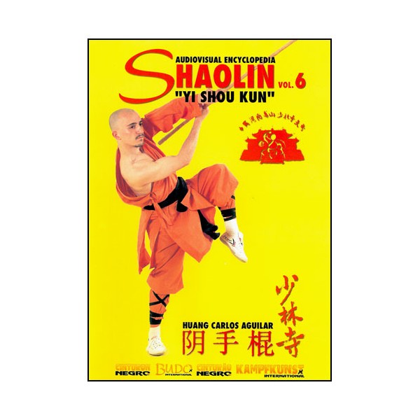 Shaolin vol.6, Yi Shou Kun - Huang Carlos Aguilar