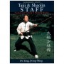 Taiji & Shaolin Staff, fundamental & matching (angl)- Yang Jwing-Ming