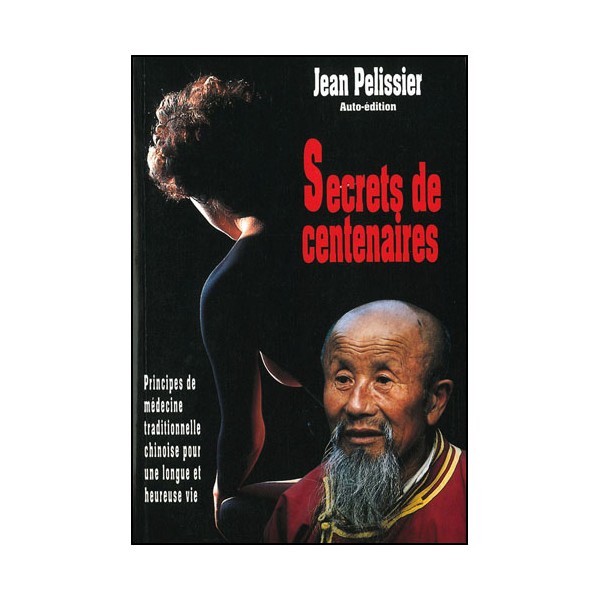 Secrets de centenaires - Jean Pelissier