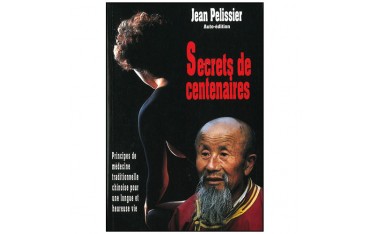 Secrets de centenaires - Jean Pelissier