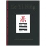 Le Yi King, le livre des transformations (relié)