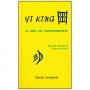 Yi King, le livre des transformations - Wilhelm/Perrot texte complet